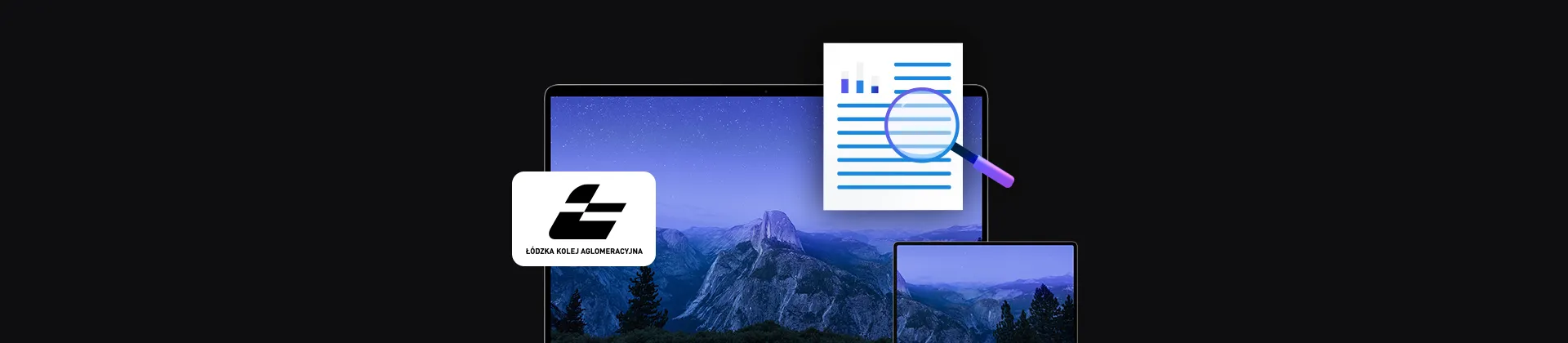banner z logo firmy Łódzka Kolej Aglomeracyjna, dwa urządzenia mobilne laptop i tablet, ikona dokumentu z lupą