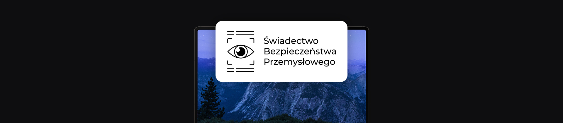 banner z laptopem i logo Świadectwo Bezpieczeństwa Przemysłowego