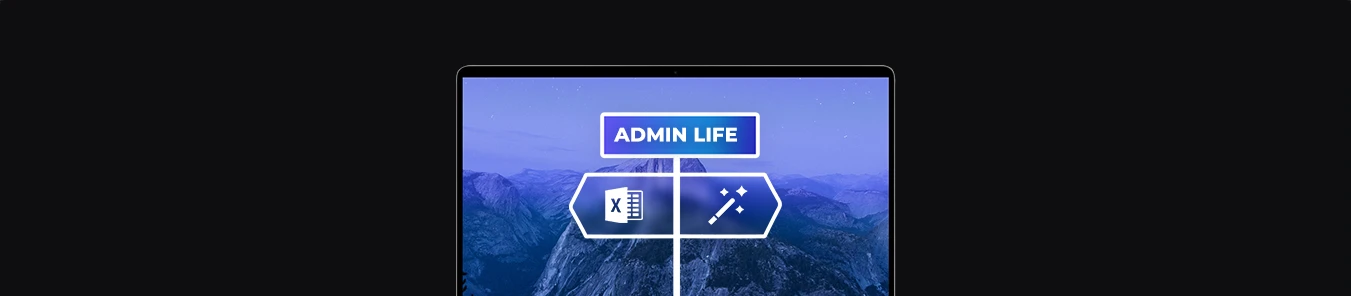banner z laptopem i grafiką, drogowskaz ADMIN LIFE, strzałki z ikonami arkusza kalkulacyjnego i różdżki