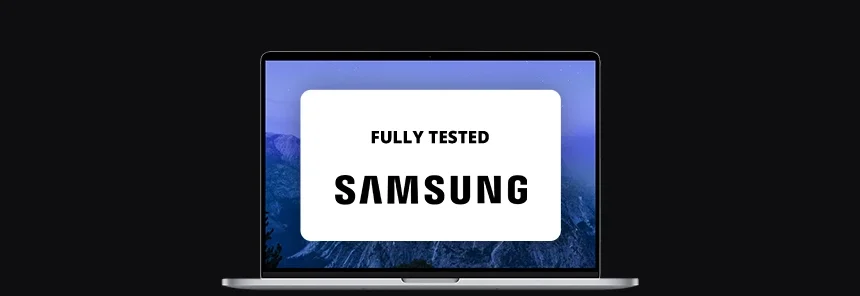 a banner with a laptop screen, on it the Samsung brand logo and the words 'fully tested'